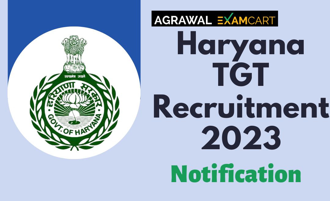 haryana-tgt-exam-2023-selection-process-total-vacancies