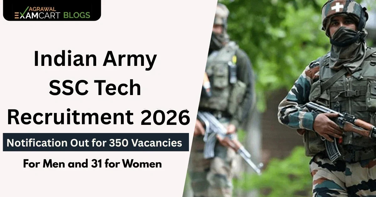 Indian Army SSC Tech Recruitment 2026 Notification Out for 350 Vacancies