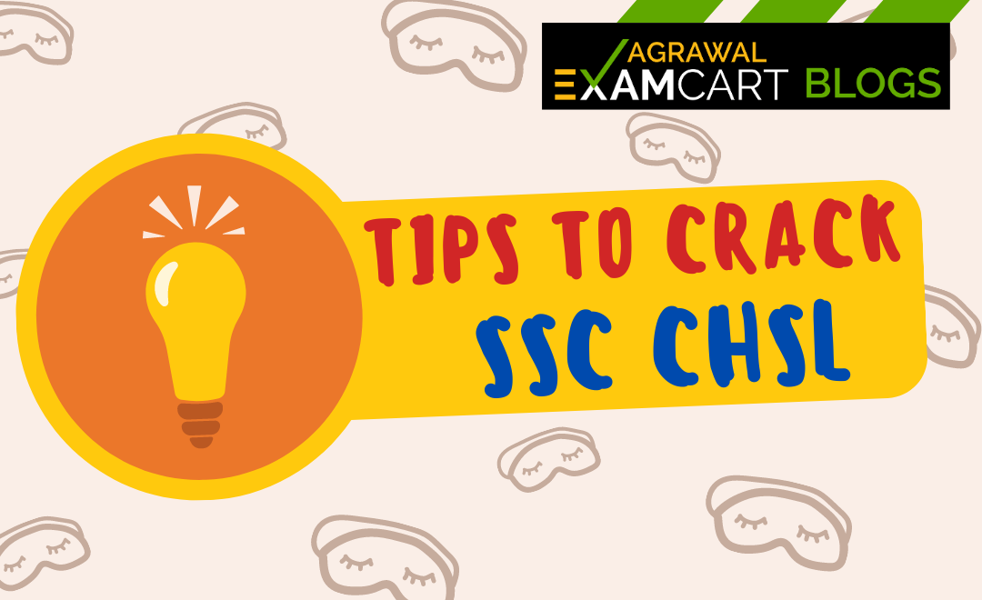How to crack the SSC CHSl Exam tips