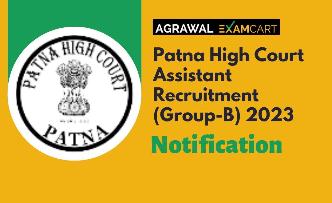 patna-high-court-assistant-recruitment-group-B-2023-notification