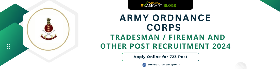 AOC Recruitment 2024 | Tradesman / Fireman and Other Post Apply Online for 723 Post