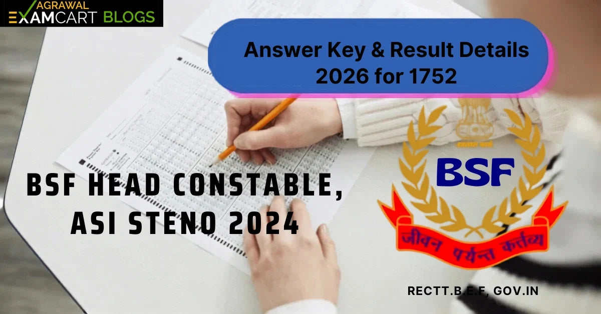 BSF HCM and ASI Answer Key & Result 2026
