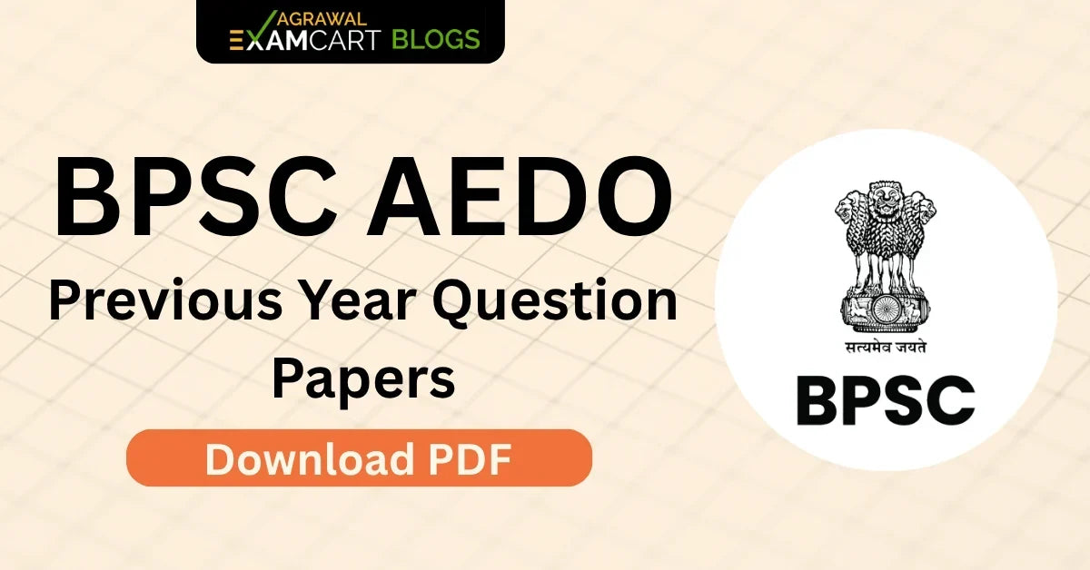 BPSC AEDO Previous Year Question Papers: Download PDF, Check Details