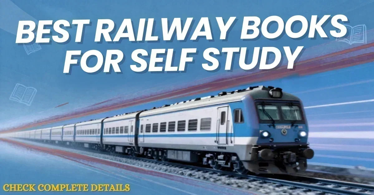 Best Railway Books for Self Study, RRB NTPC, ALP, JEE, Group D, For Beginners