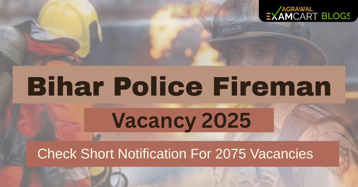 Bihar Police Fireman Vacancy 2025 Notification Released Soon for 2075 Posts, Check Details
