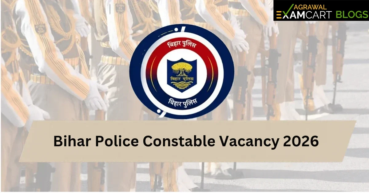 Bihar Police Constable New Vacancy 2026, Notification, Syllabus & Dates