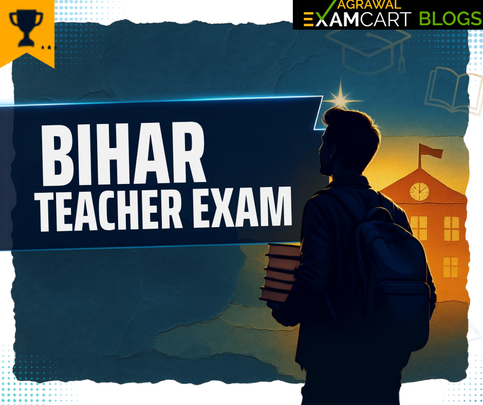Bihar Teacher Exam 2026