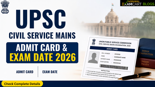 UPSC Civil Service Mains Admit Card & Exam date