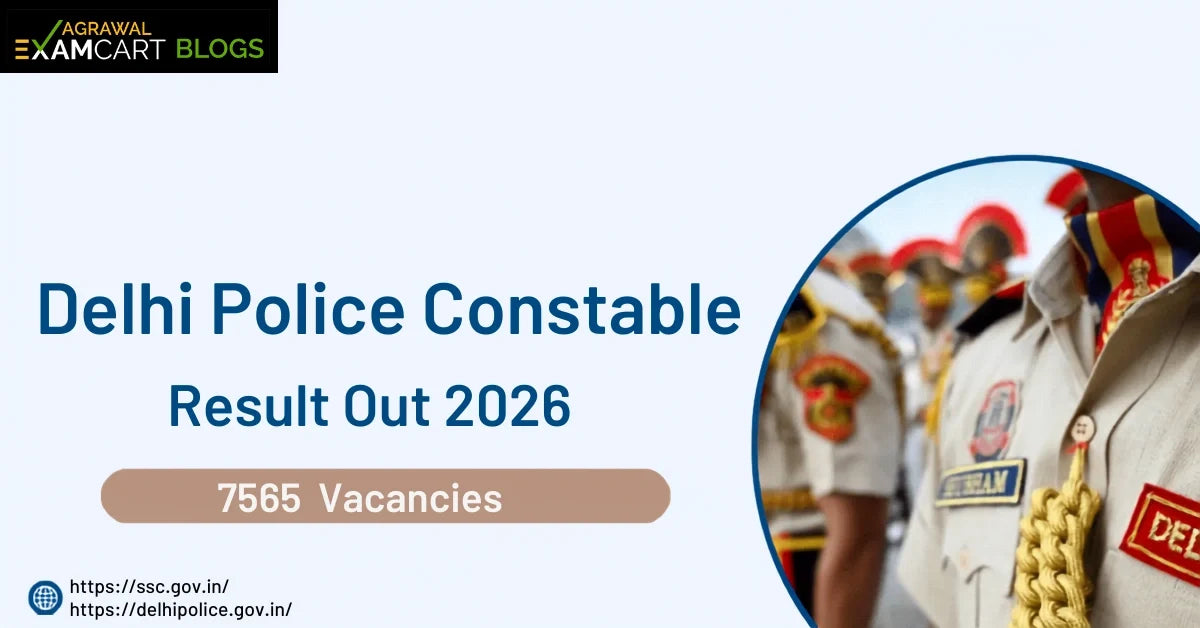Delhi Police Constable Result 2026 Out, Answer Key, Complete Details