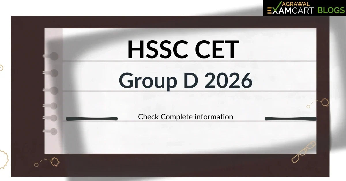 HSSC CET Group D Notification 2026: Exam Date, Syllabus, Vacancy, Complete details