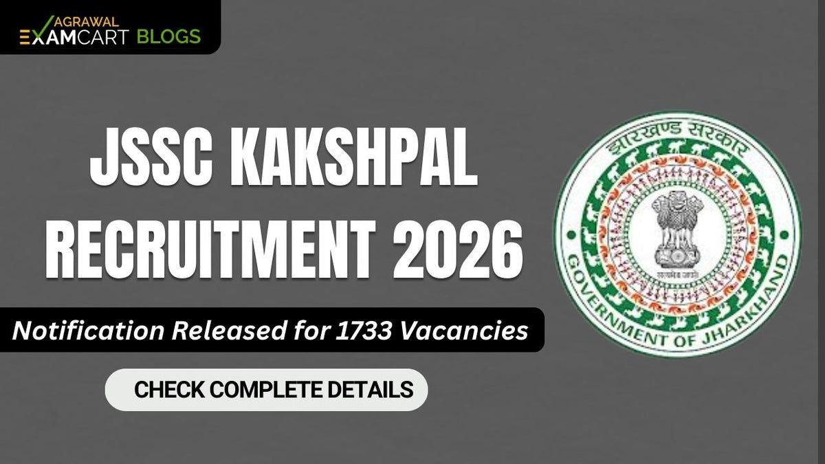 Jharkhand JSSC Kakshpal Notification 2026 Released for 1733 Vacancies, Complete Guide