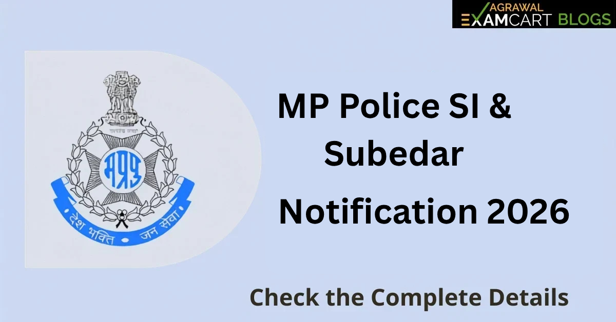 MP Police SI & Subedar Notification 2026 complete details