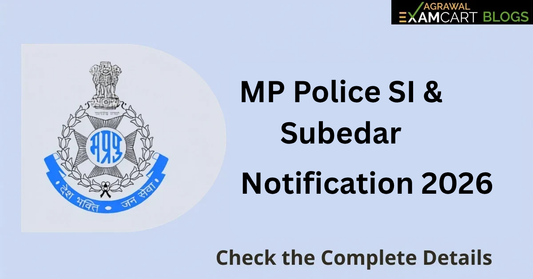 MP Police SI & Subedar Notification 2026 complete details