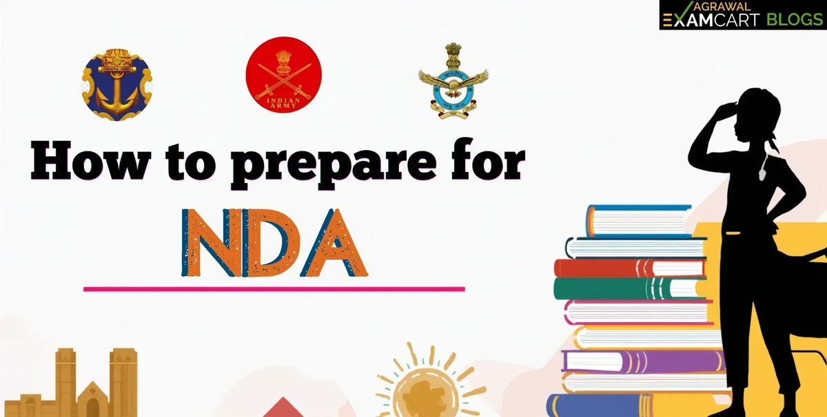 How to Prepare for NDA 2026: Complete Strategy, Study Plan, Books &amp; PYQs