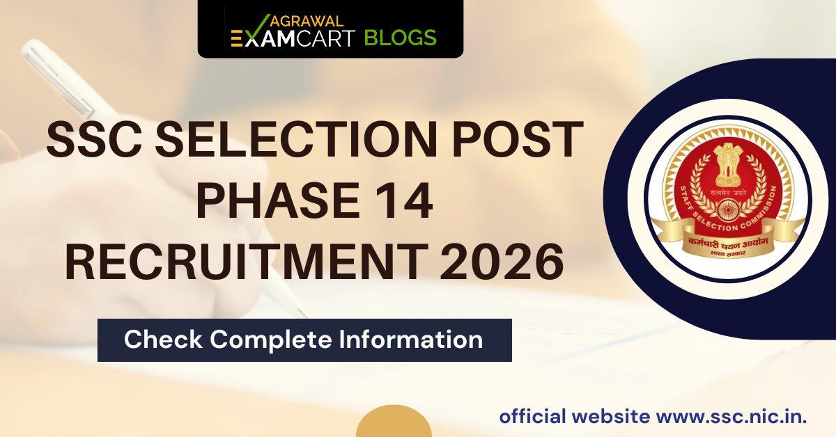SSC Selection Post Phase 14 Recruitment 2026 Notification Released, Apply Online