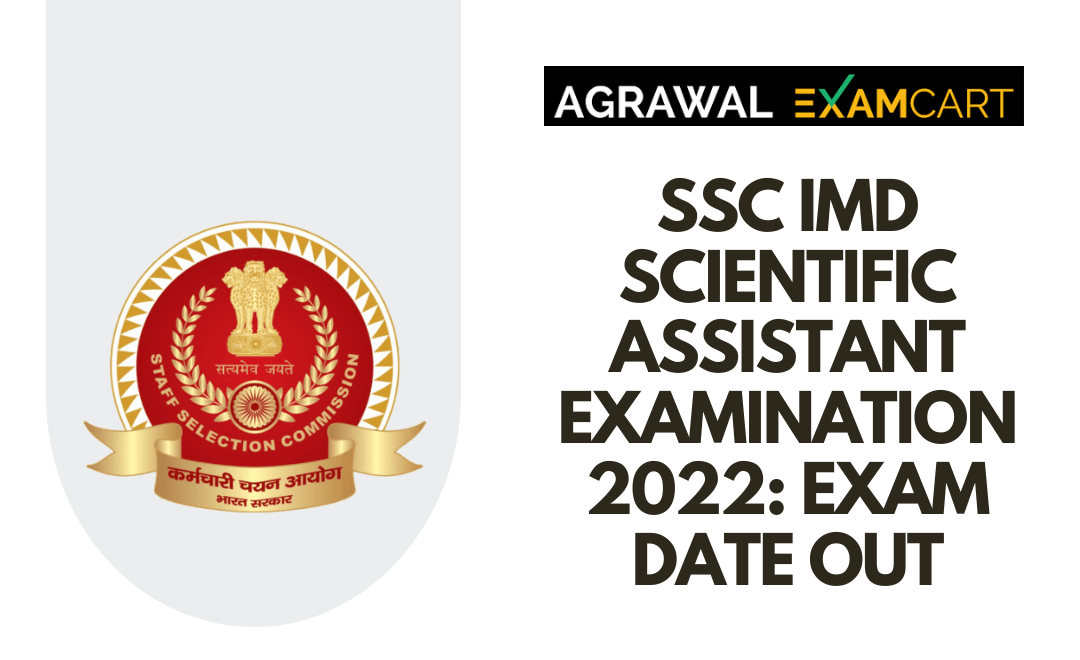 SSC IMD Scientific Assistant Examination 2022: Exam Date Out