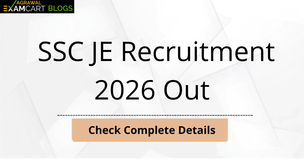SSC JE Recruitment 2026 Complete Details