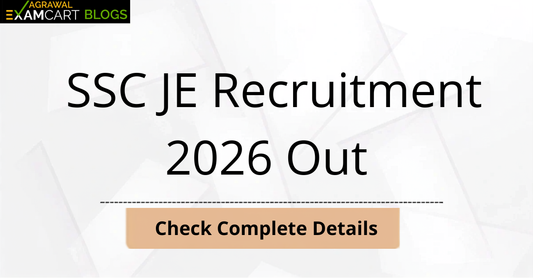 SSC JE Recruitment 2026 Complete Details