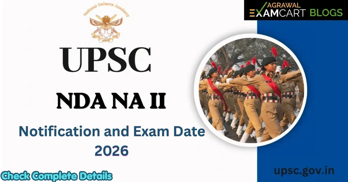 UPSC NDA II 2026 Notification, Exam Date Released, Complete Guide