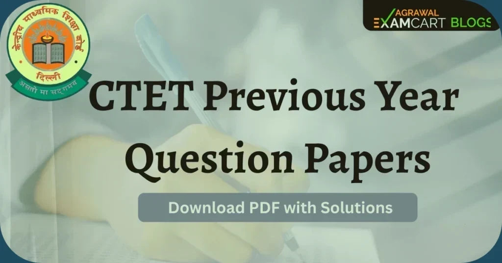 CTET Previous Year Question Paper with Answer Key 