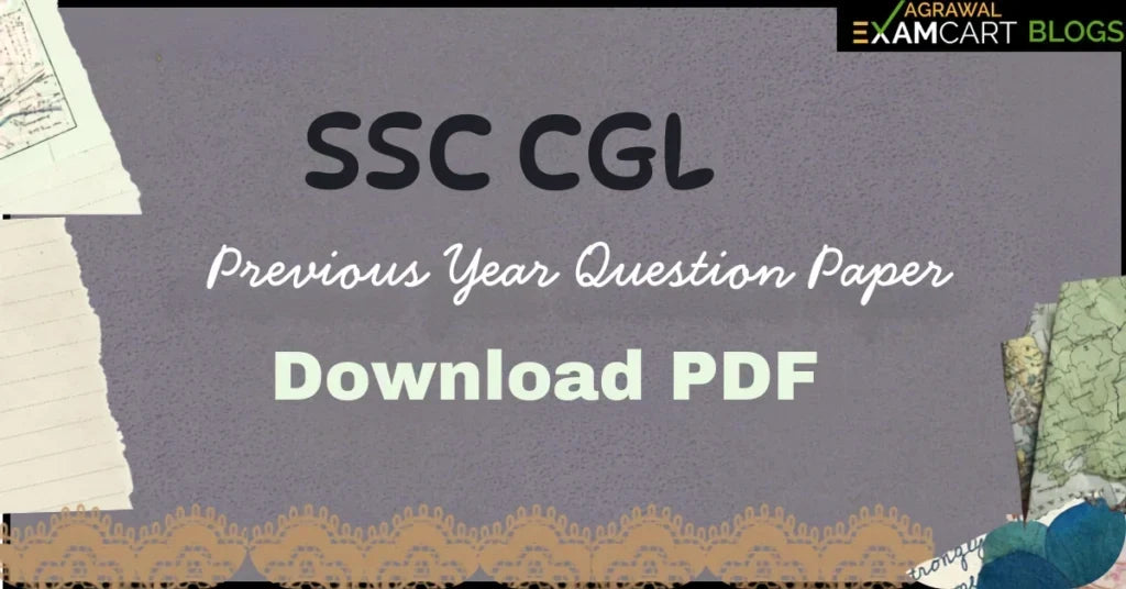 SSC CGL Previous Year Question Paper Download Free PDF