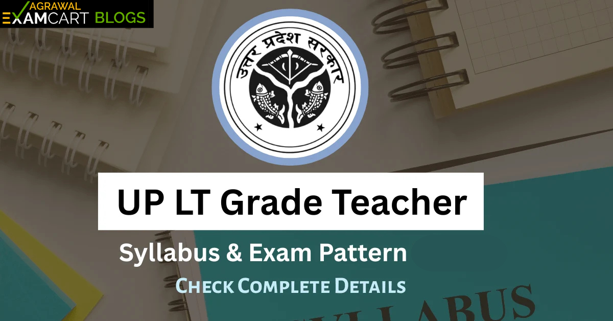 UP LT Grade Teacher Syllabus and Exam Pattern