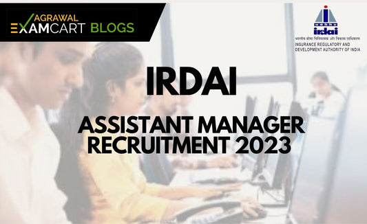 irdai-assistant-manager-recruitment-2023-notification-exam-date-eligibility