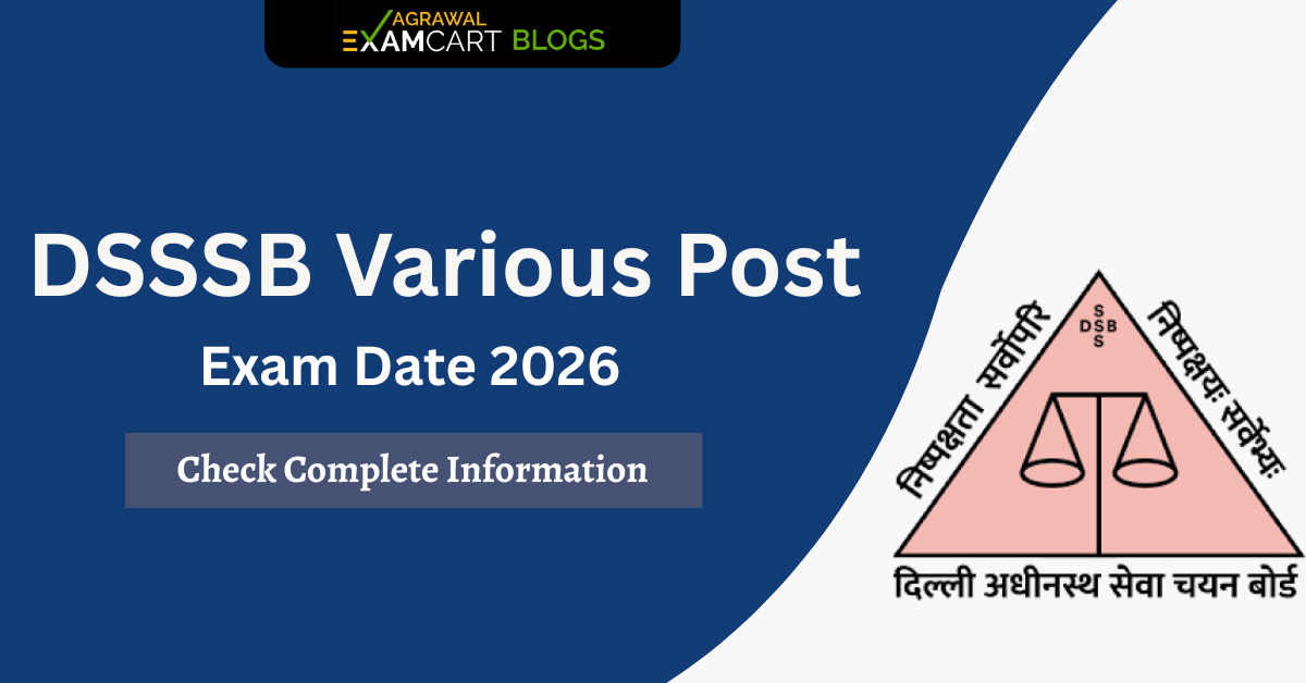 DSSSB Exam Calendar 2026 Out: TGT, PGT, JE &amp; Other Posts Exam Schedule