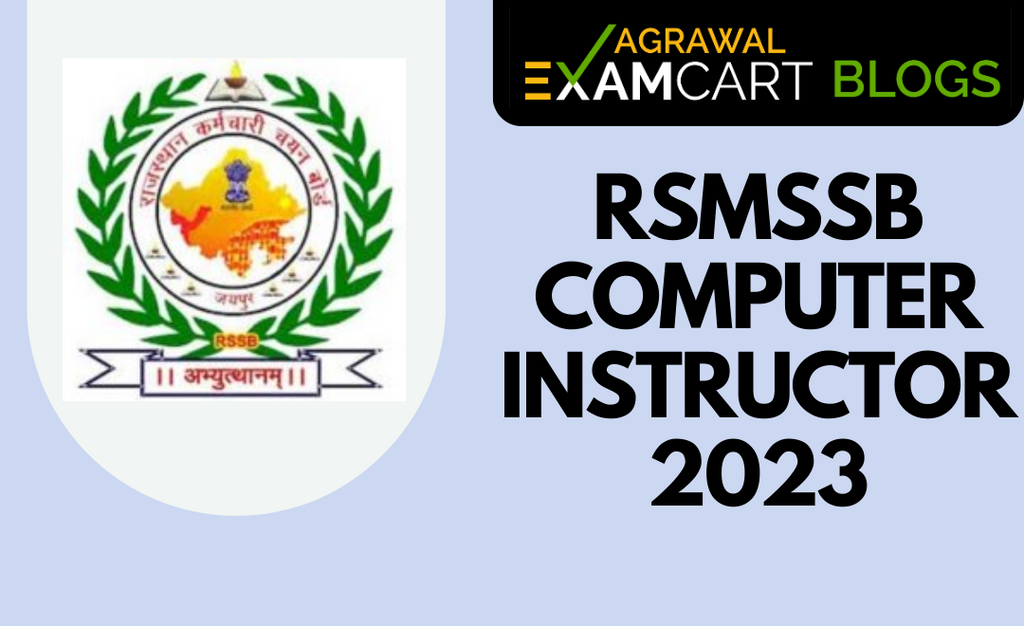 RSMSSB Computer Instructor 2023 Notification, Exam Date Examcart