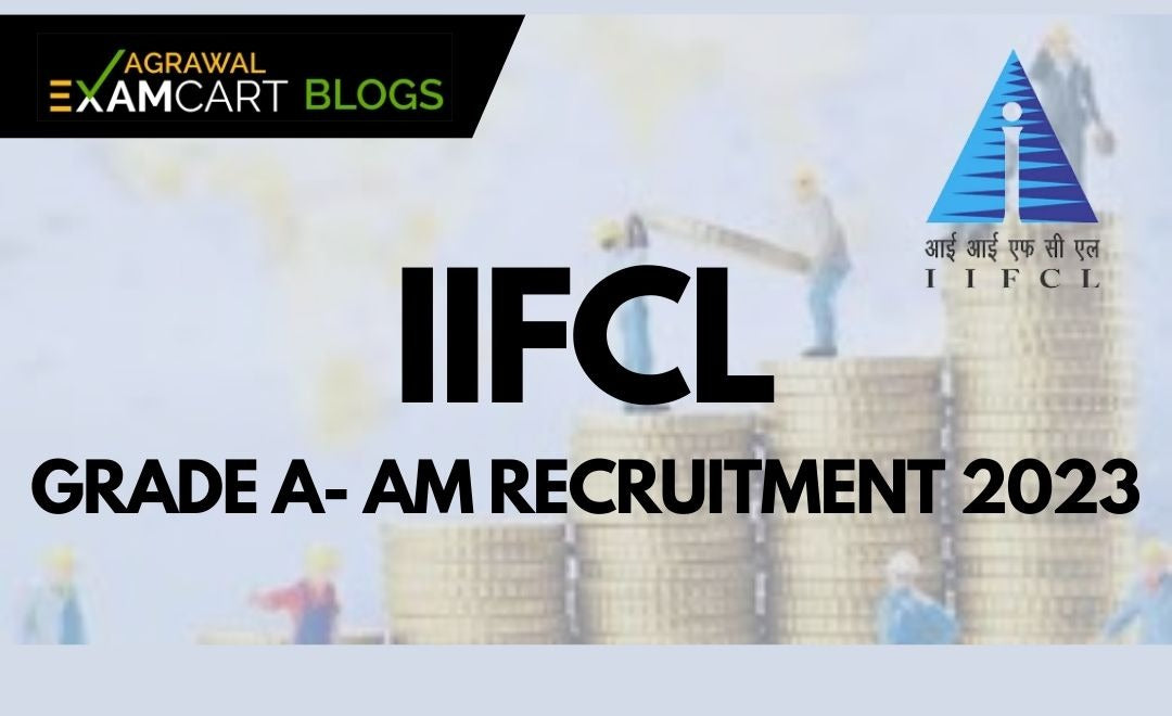 iifcl-grade-recruitment-2023-notification-eligibility