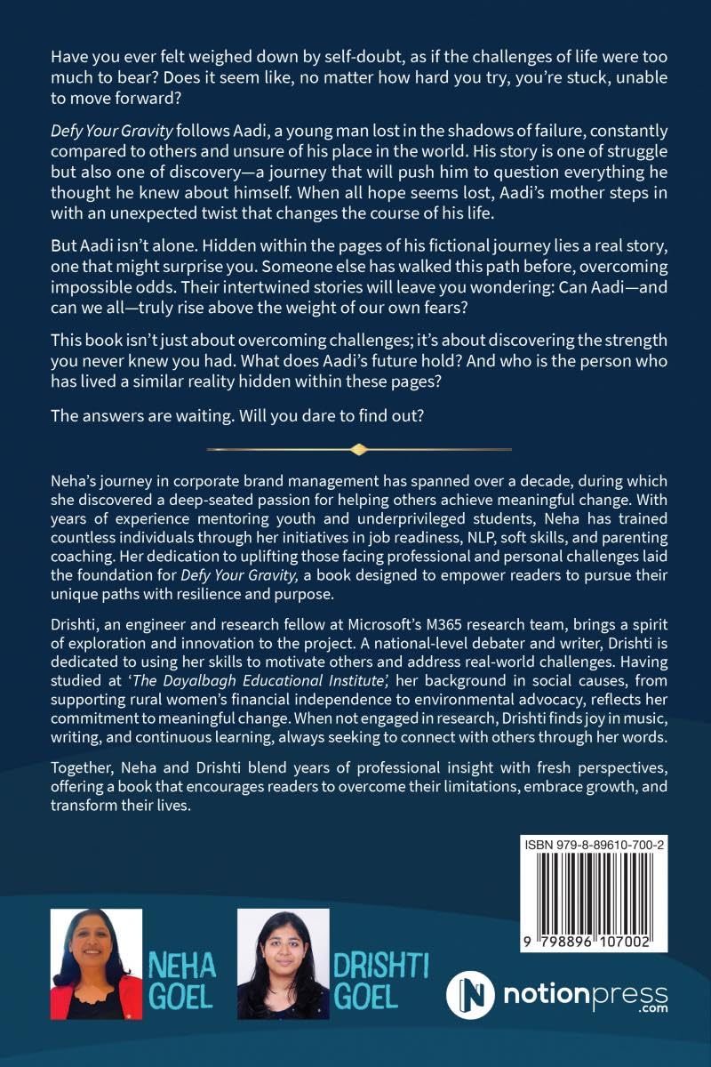 Defy Your Gravity by Neha Goel & Drishti Goel : Rise above Your Challenges and Embrace Your Potential