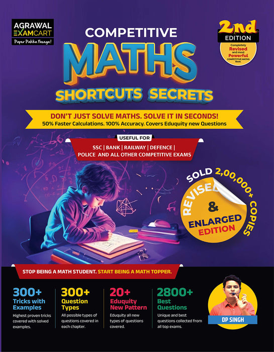 Examcart Competitive Maths Shortcuts Secrets Textbook By DP Singh Sir for All Government Exams (NRA CET, SSC, Bank, Railway, Defence, Police and all other exams) in English